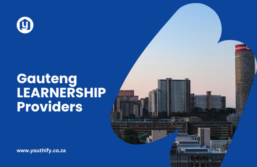 4 Learnership Providers in Gauteng You Should Know 2025